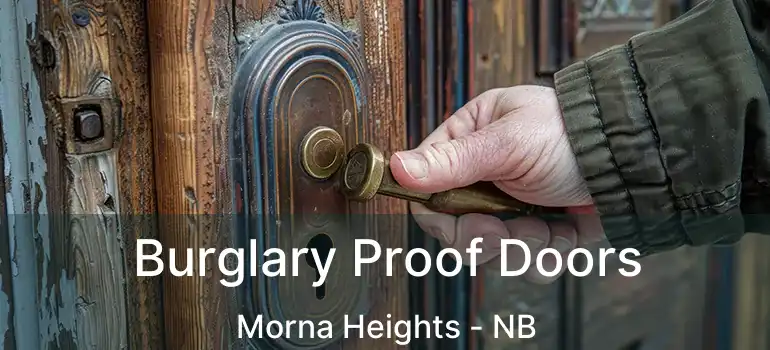  Burglary Proof Doors Morna Heights - NB