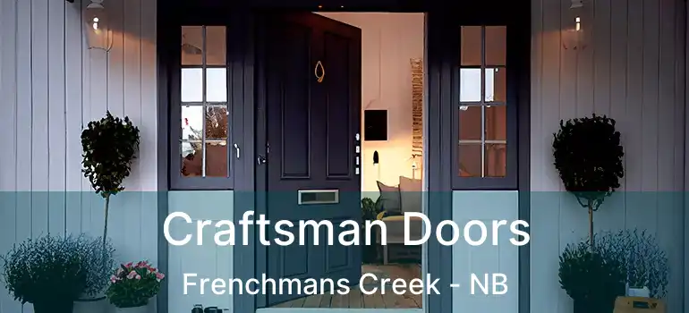  Craftsman Doors Frenchmans Creek - NB