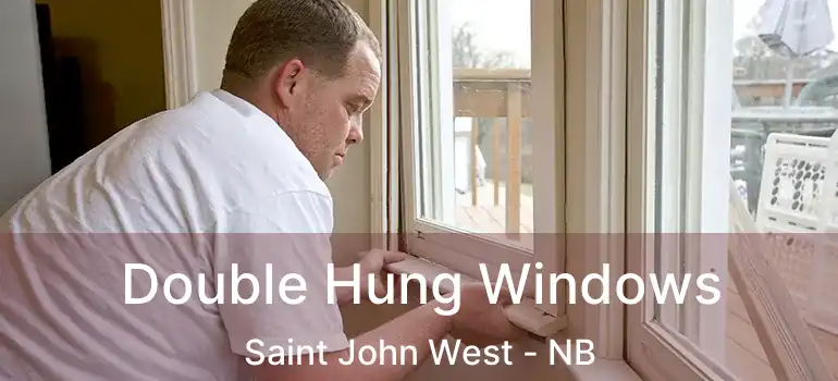  Double Hung Windows Saint John West - NB