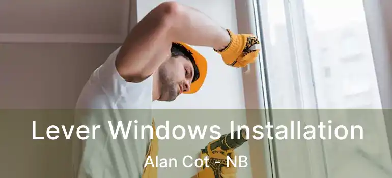  Lever Windows Installation Alan Cot - NB