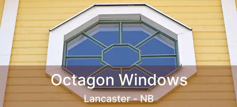  Octagon Windows Lancaster - NB