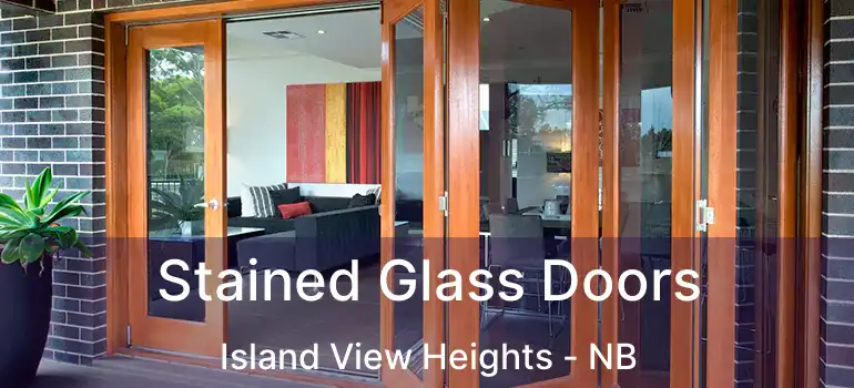  Stained Glass Doors Island View Heights - NB