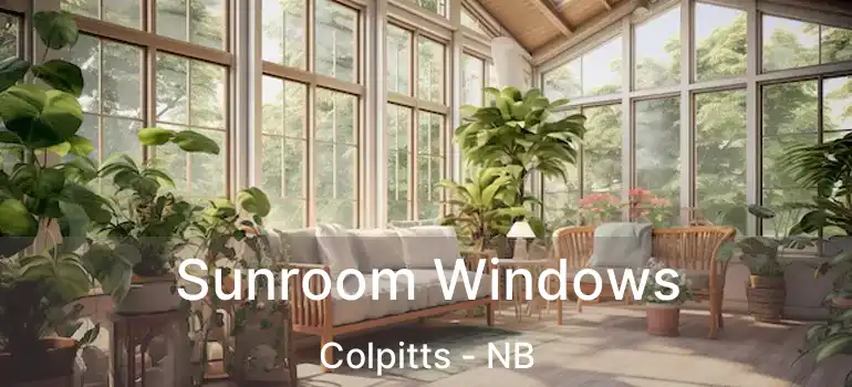  Sunroom Windows Colpitts - NB